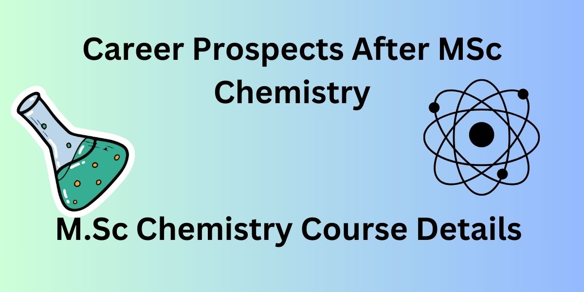 MSc Chemistry Course Details In Hindi